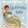 Cover: Duérmete, bebé (Hush a Bye, Baby) - Simon + Schuster LLC