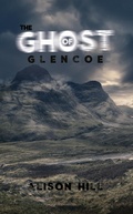 Cover: Ghost of Glencoe - Austin Macauley Publishers