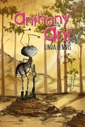 Cover: Anthony Ant - Austin Macauley Publishers