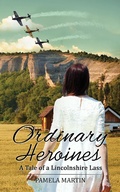 Cover: Ordinary Heroines - Austin Macauley Publishers