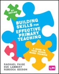Cover: Building Skills for Effective Primary Teaching - Learning Matters Ltd