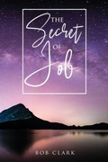 Cover: The Secret of Job - Xulon Press