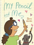 Cover: My Pencil and Me - First Second