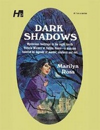 Enlarge image Cover: Dark Shadows the Complete Paperback Library Reprint Volume 1 - Hermes Press