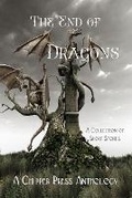 Cover: The End of Dragons - Chipper Press