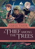 Cover: A Thief Among the Trees: An Ember in the Ashes Graphic Novel - Archaia Studios Press