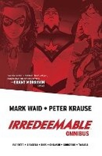 Enlarge image Cover: Irredeemable Omnibus - Boom! Studios