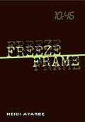 Cover: Freeze Frame - HarperCollins