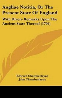 Enlarge image Cover: Angliae Notitia, or the Present State of England - Kessinger Publishing