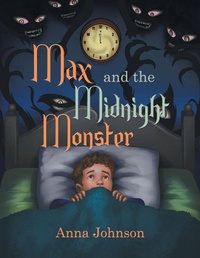 Enlarge image Cover: Max and the Midnight Monster - AUTHORHOUSE