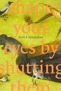 Cover: Shape Your Eyes by Shutting Them - AU Press