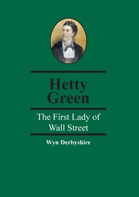 Abbildung von: Hetty Green - Spiramus Press