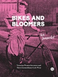 Cover: Bikes and Bloomers - Goldsmiths, University of London