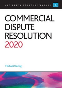 Enlarge image Cover: Commercial Dispute Resolution 2020 - College of Law Publishing