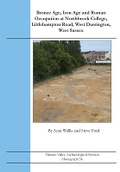 Cover: Bronze Age, Iron Age and Roman Occupation at Northbrook College, Littlehampton Road, West Durrington, West Sussex - TVAS Press