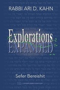 Cover: Explorations Expanded (Bereishit) - Kodesh Press