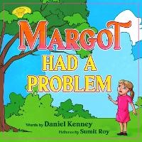 Enlarge image Cover: Margot Had A Problem - Trendwood Press