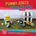 Cover: Punny Jokes to Tell Your Peeps! (Book 3) - Punny Peeps