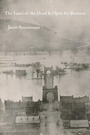 Cover: The Land of the Dead Is Open for Business - Four Way Books