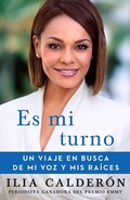 Cover: Es Mi Turno (My Time to Speak Spanish Edition) - Atria Books