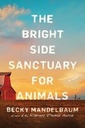 Cover: The Bright Side Sanctuary for Animals - S&s/ Marysue Rucci Books