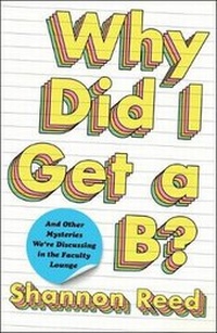 Enlarge image Cover: Why Did I Get a B? - Atria Books