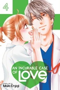 Cover: An Incurable Case of Love, Vol. 4: Volume 4 - Viz Media, Subs. of Shogakukan Inc