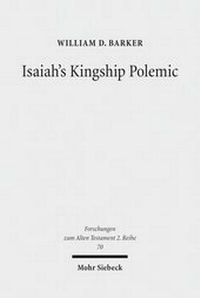 Abbildung von: Isaiah's Kingship Polemic - Mohr Siebeck
