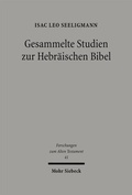 Cover: Gesammelte Studien zur Hebr&auml;ischen Bibel - Mohr Siebeck