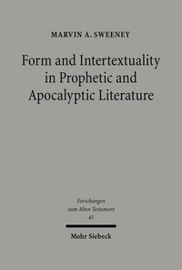 Enlarge image Cover: Form and Intertextuality in Prophetic and Apocalyptic Literature - Mohr Siebeck