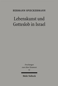 Cover: Lebenskunst und Gotteslob in Israel - Mohr Siebeck
