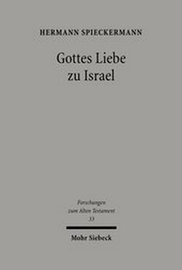 Abbildung von: Gottes Liebe zu Israel - Mohr Siebeck