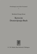 Cover: Kyros im Deuterojesaja-Buch - Mohr Siebeck