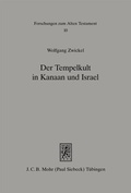 Cover: Der Tempelkult in Kanaan und Israel - Mohr Siebeck