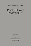 Cover: Priestly Rites and Prophetic Rage - Mohr Siebeck
