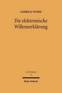 Bild: Die elektronische Willenserklaerung - Mohr Siebeck