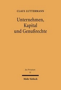 Abbildung von: Unternehmen, Kapital und Genussrechte - Mohr Siebeck