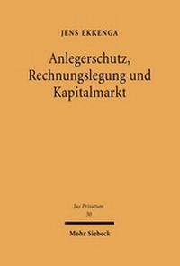 Abbildung von: Anlegerschutz, Rechnungslegung und Kapitalmarkt - Mohr Siebeck