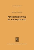 Bild: Persoenlichkeitsrechte als Vermoegensrechte - Mohr Siebeck