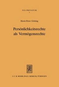 Bild: Persoenlichkeitsrechte als Vermoegensrechte - Mohr Siebeck