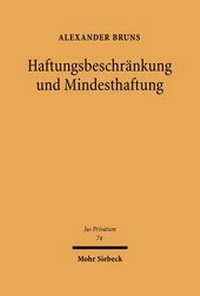 Abbildung von: Haftungsbeschraenkung und Mindesthaftung - Mohr Siebeck