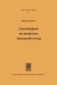 Bild: Gerechtigkeit im modernen Austauschvertrag - Mohr Siebeck