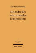 Bild: Methoden des internationalen Einheitsrechts - Mohr Siebeck