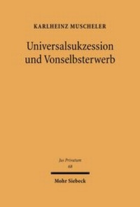 Bild: Universalsukzession und Vonselbsterwerb - Mohr Siebeck