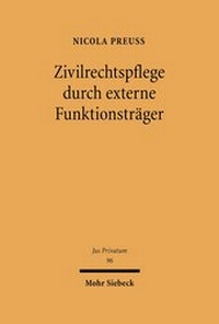 Abbildung von: Zivilrechtspflege durch externe Funktionstraeger - Mohr Siebeck