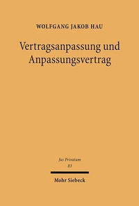 Bild: Vertragsanpassung und Anpassungsvertrag - Mohr Siebeck