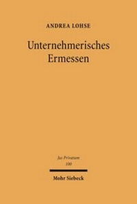 Abbildung von: Unternehmerisches Ermessen - Mohr Siebeck
