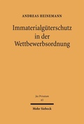 Bild: Immaterialg&uuml;terschutz in der Wettbewerbsordnung - Mohr Siebeck