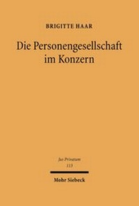 Abbildung von: Die Personengesellschaft im Konzern - Mohr Siebeck