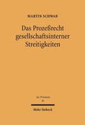 Bild: Das Proze&szlig;recht gesellschaftsinterner Streitigkeiten - Mohr Siebeck